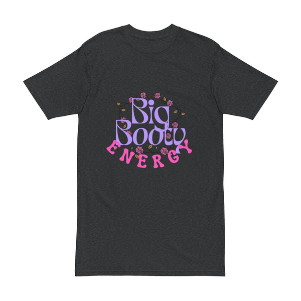 Big Booty Energy Baddies Bold Heavyweight T-Shirt